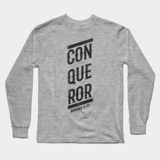 Conqueror Romans 8:37 Christian Warrior (Distressed) Long Sleeve T-Shirt